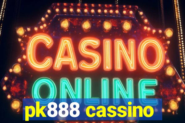 pk888 cassino